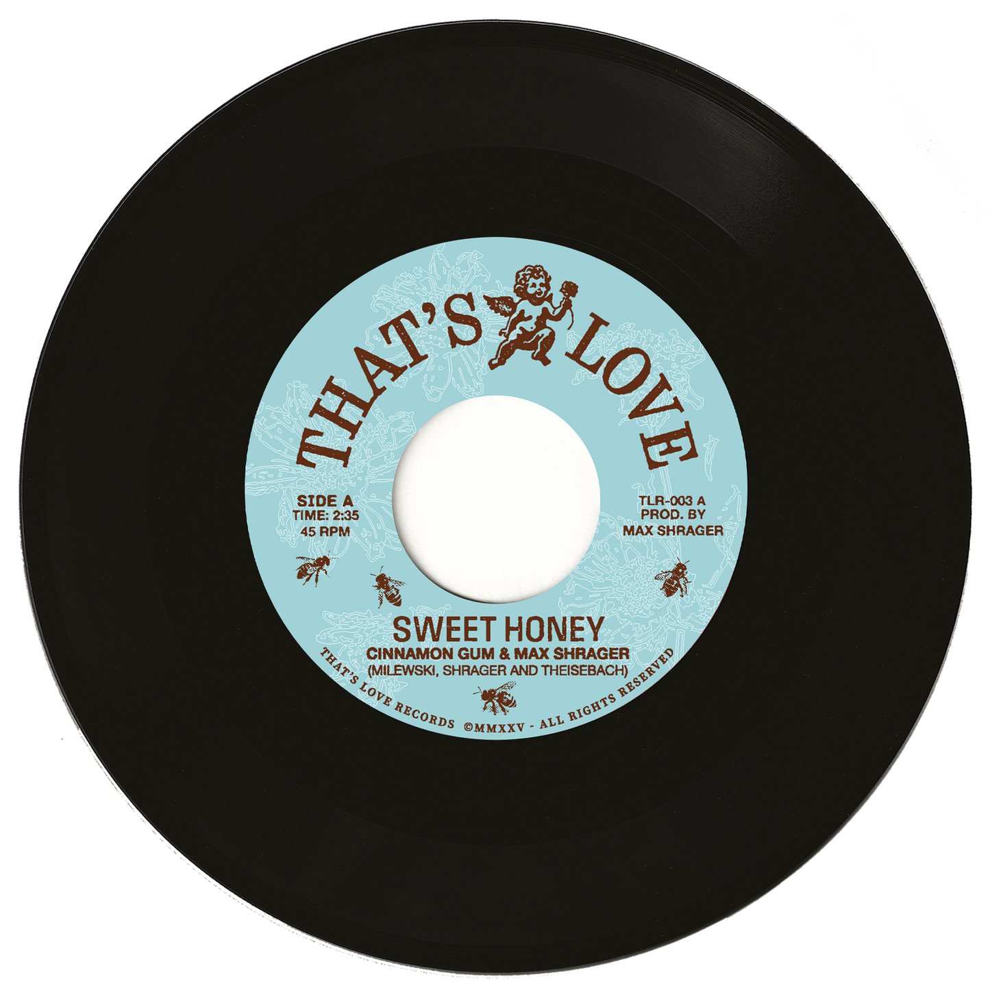 Cinnamon Gum & Max Shrager - "Sweet Honey" / "Nothing That I Know" 45