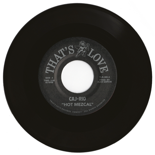 Caj Rio - "Hot Mezcal" / "Paradise" 45